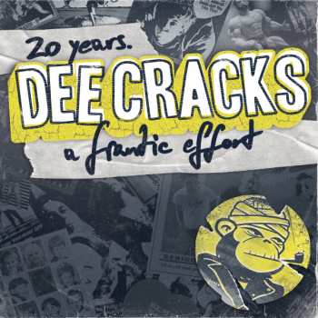 Album DeeCracks: 20 Years. A Frantic Effort