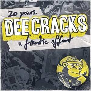 Album DeeCracks: 20 Years For A Frantic Effort