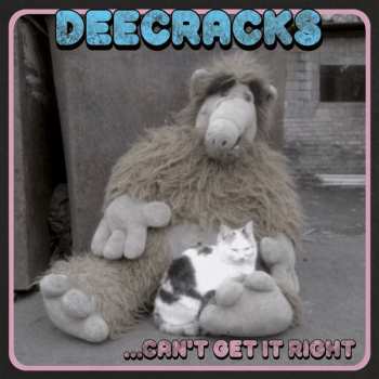 Album DeeCracks: ...Can't Get It Right