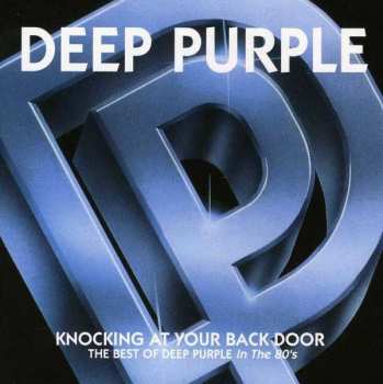 Album Deep Purple: Knocking At Your Back Door (The Best Of Deep Purple In The 80's)