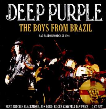 2CD Deep Purple: The Boys from Brazil 514642