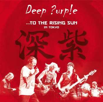 2CD Deep Purple: ...To The Rising Sun (In Tokyo) 36810