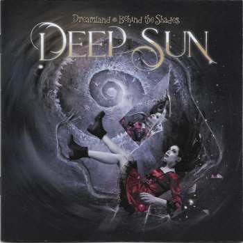 Album Deep Sun: Dreamland - Behind The Shades