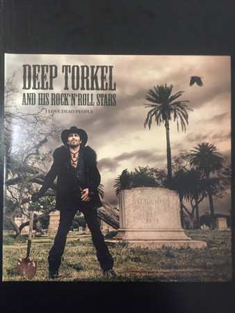 4LP/2CD/DVD Deep Torkel & His Rock N Roll Stars: I Love Dead People 141219