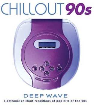 Album Deep Wave: Chillout 90s