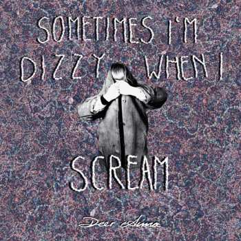 CD Deer Anna: Sometimes I'm Dizzy When I Scream 509118