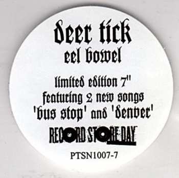 SP Deer Tick: Eel Bowel LTD 72198