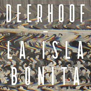 Album Deerhoof: La Isla Bonita