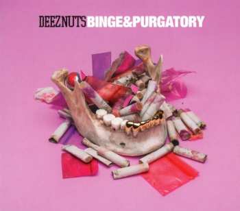 Album Deez Nuts: Binge & Purgatory