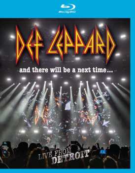 Blu-ray Def Leppard: And There Will Be A Next Time... Live From Detroit 2206