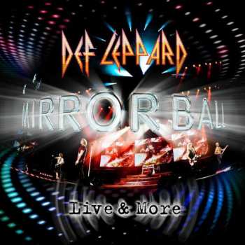 Album Def Leppard: Mirror Ball - Live & More