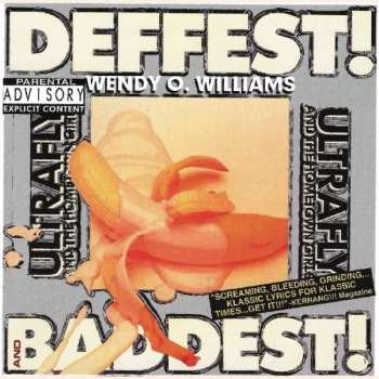 Album Wendy O. Williams' Ultrafly And The Hometown Girls: Deffest! And Baddest!