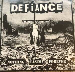 LP Defiance: Nothing Lasts Forever