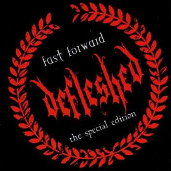 CD Defleshed: Fast Forward: The Special Edition 220330