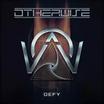 Otherwise: Defy