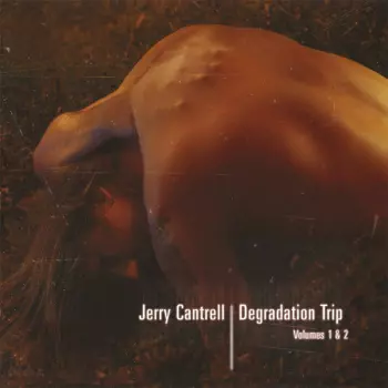 Jerry Cantrell: Degradation Trip Volumes 1 & 2