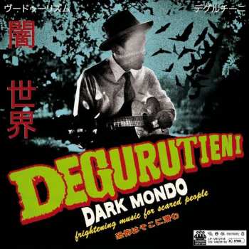 Album Degurutieni: Dark Mondo