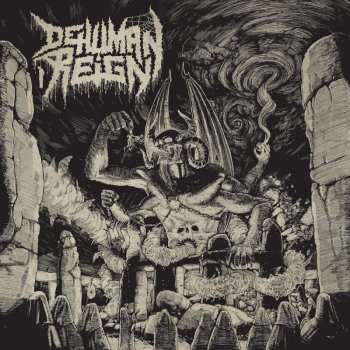 Album Dehuman Reign: Ascending From Below