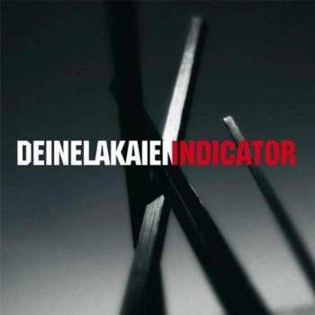 Album Deine Lakaien: Indicator