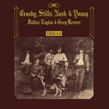 Album Crosby, Stills, Nash & Young: Déjà Vu