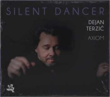 Album Dejan Terzić Axiom: Silent Dancer