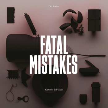 Album Del Amitri: Fatal Mistakes - Outtakes & B-Sides
