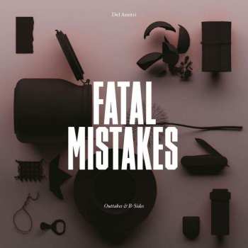 CD Del Amitri: Fatal Mistakes - Outtakes & B-Sides DIGI 424485