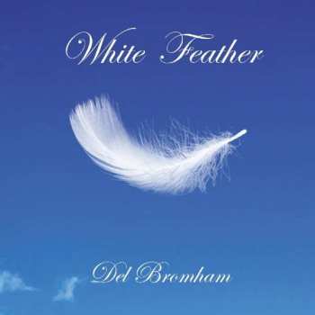Album Del Bromham: White Feather