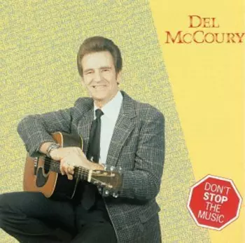 Del Mccoury: Don't Stop The Music