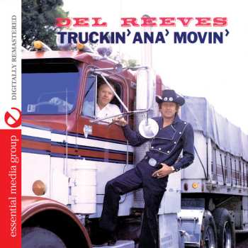 Album Del Reeves: Truckin' Ana' Movin'