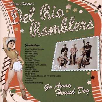 Album Del Rio Ramblers: Go Away Hound Dog