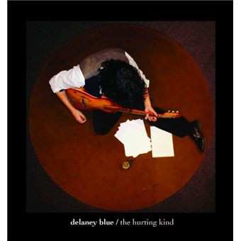 Album Delaney Blue: The Hurting Kind