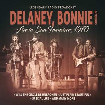Album Delaney & Bonnie & Friends: Live In San Francisco 1970