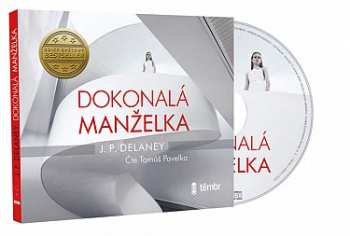 Album Delaney J. P.: Dokonalá Manželka