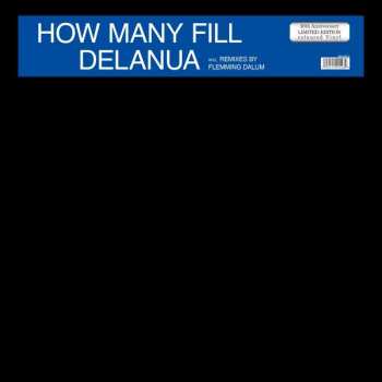 Album Delanua: How Many Fill