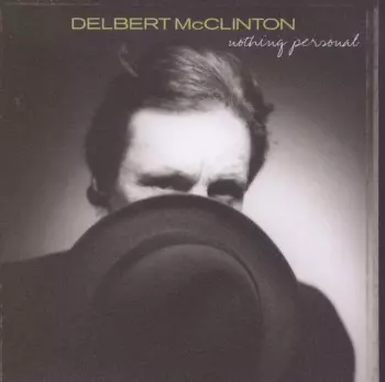 Delbert McClinton: Nothing Personal