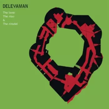 Deleyaman: The Lover The Stars & The Citadel