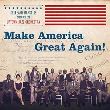 Album Delfeayo Marsalis: Make America Great Again!