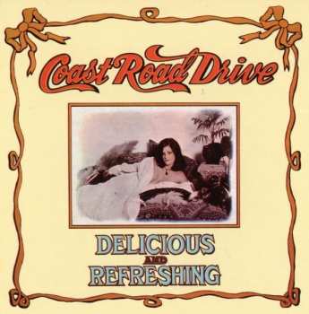 Album Coast Road Drive: Delicious And Refreshing