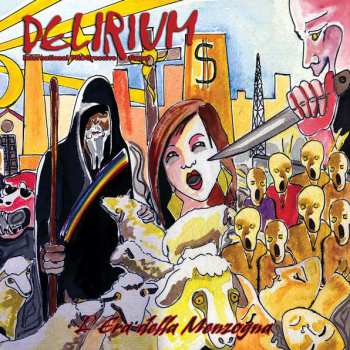 Album Delirium: L'Era Della Menzogna