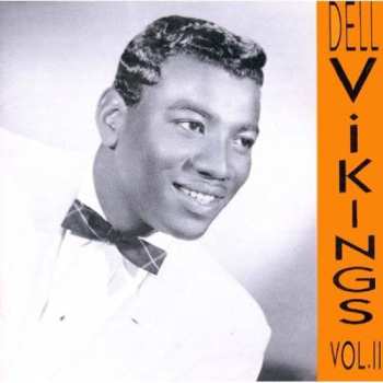 Album The Dell-Vikings: Dell Vikings Vol. II