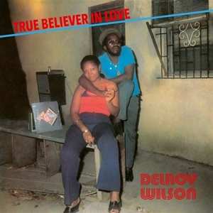 Album Delroy Wilson: True Believer In Love