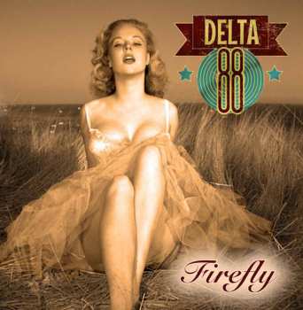 Album Delta 88: Firefly