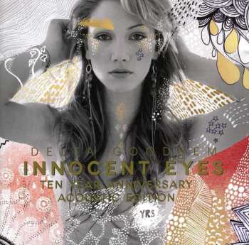 CD/DVD Delta Goodrem: Innocent Eyes Ten Year Anniversary Acoustic Edition 495370