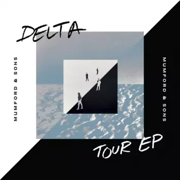 Mumford & Sons: Delta Tour EP