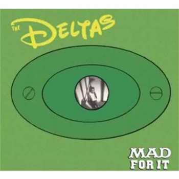 Album Deltas: Mad For It