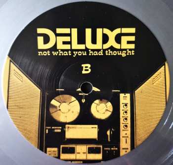 LP Deluxe: Not What You Had Thought LTD | CLR 121010