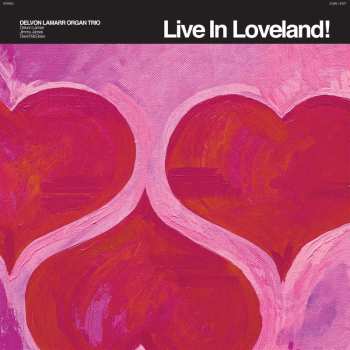 CD Delvon LaMarr Organ Trio: Live In Loveland 516821