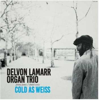 LP Delvon LaMarr Organ Trio: Cold As Weiss LTD | CLR 385373
