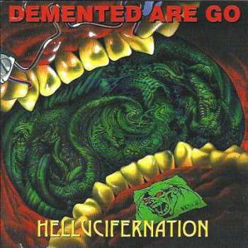 Album Demented Are Go: Hellucifernation